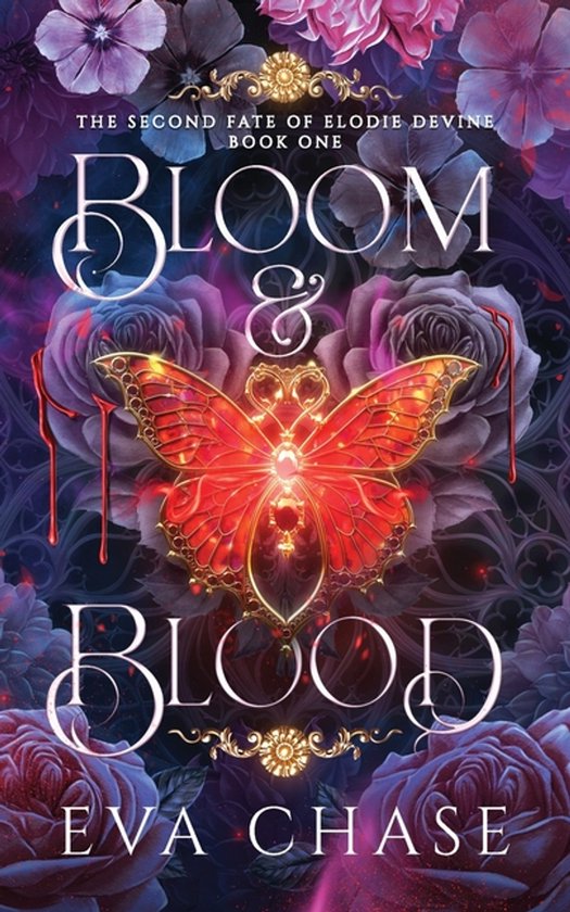 The Second Fate of Elodie Devine- Bloom & Blood