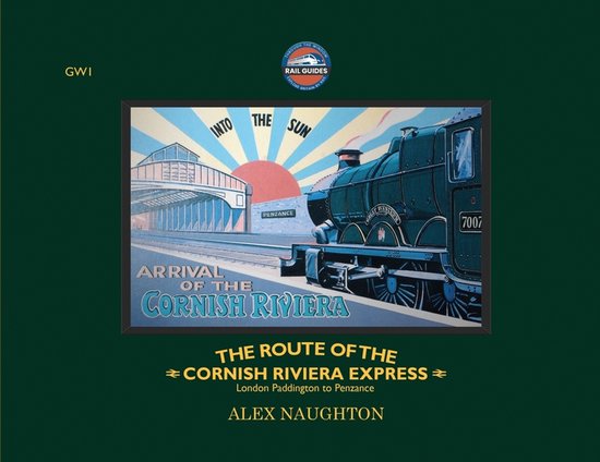 The Route of the Cornish Riviera Express - cover