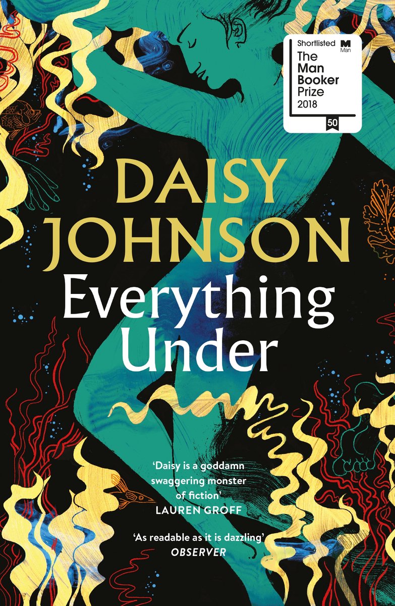 Boekomslag met een groene figuur in slaap en gele, rode, blauwe abstracte patronen. Titel 'Everything Under' van Daisy Johnson.