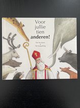 Voor Jullie tien anderen!