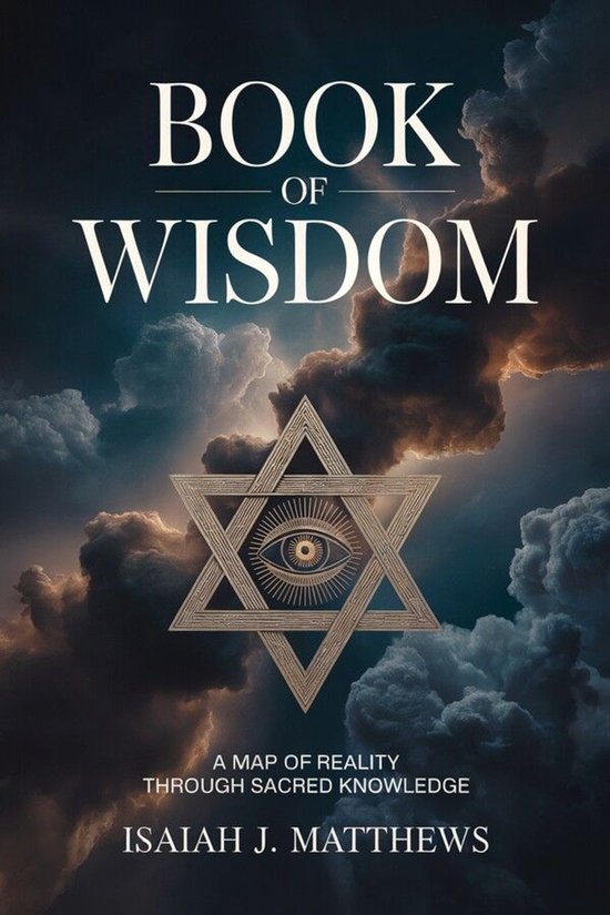 Book of Wisdom: Map of Reality Through Sacred Knowledge - cover