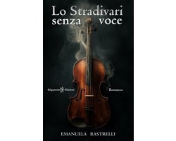 ANUNNAKI - Narrativa 298 - Lo Stradivari senza voce