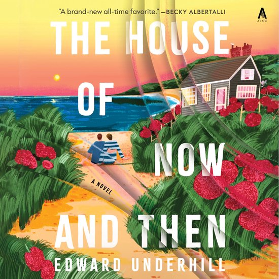 The House of Now and Then - cover