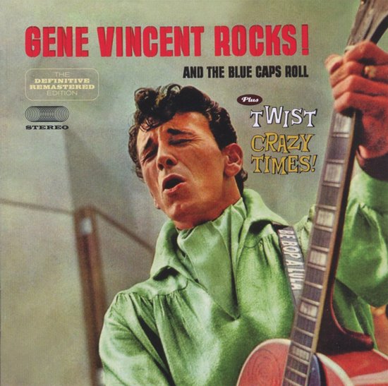 Gene Vincent Rocks + Twist Crazy Times