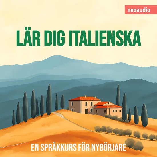 Språkkurser för nybörjare, Lär dig italienska (Oavkortad ... - cover