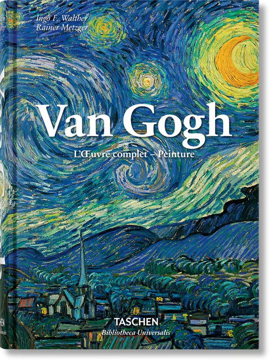 Bibliotheca Universalis- Van Gogh. L'Œuvre complet - Peinture