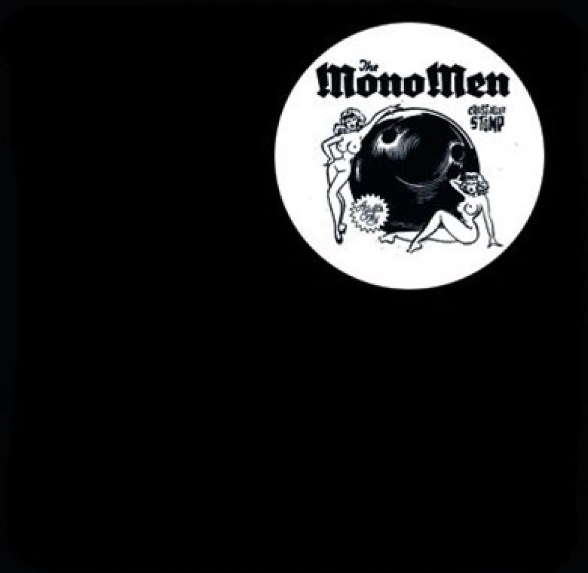 Mono Men - Cross Alley Stomp! (Live) (LP)