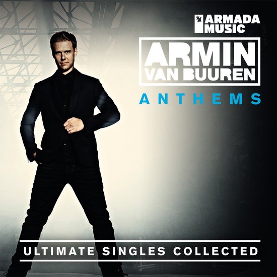 Armin van Buuren Anthems, Ultimate Singles Collected albumhoes met Armin van Buuren in zwart pak, tegen een vervaagde achtergrond.