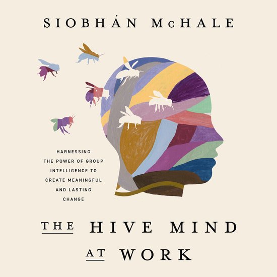 The Hive Mind at Work - cover