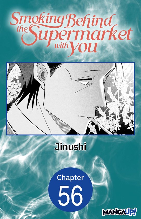 Smoking Behind the Supermarket with You Chapter Serials 56 - ... - cover