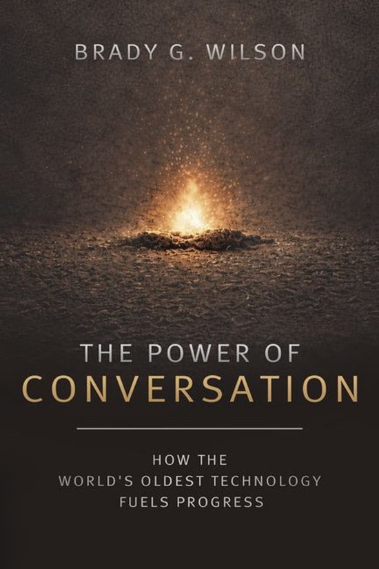 The Power of Conversation: How the World's Oldest Technology ... - cover