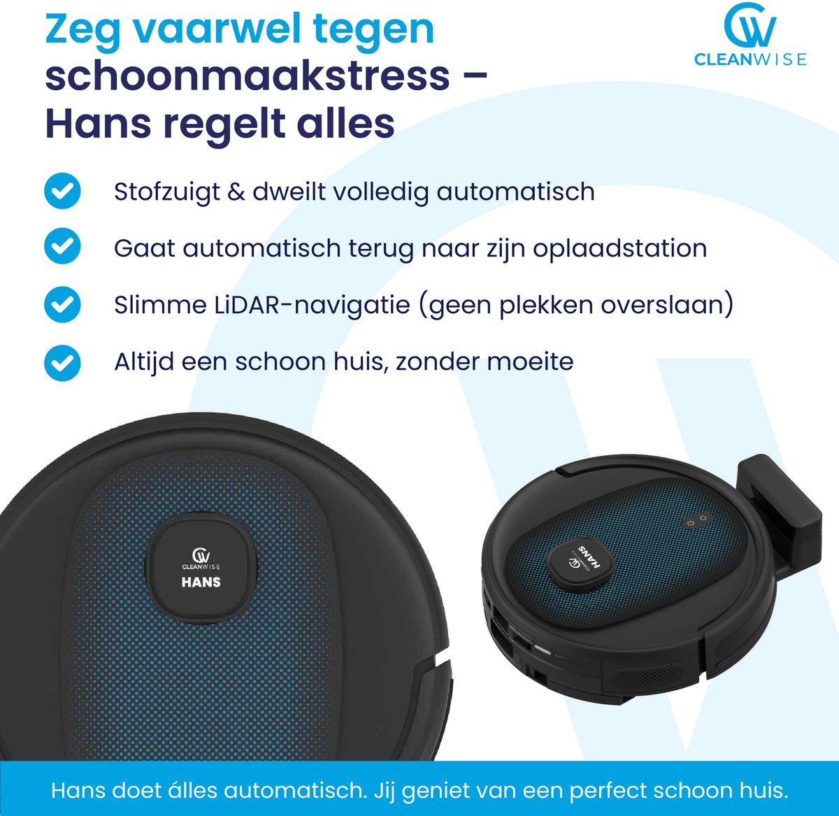 CleanWise Hans Robotstofzuiger met Dweilfunctie en LiDAR Navigatie - afbeelding 2
