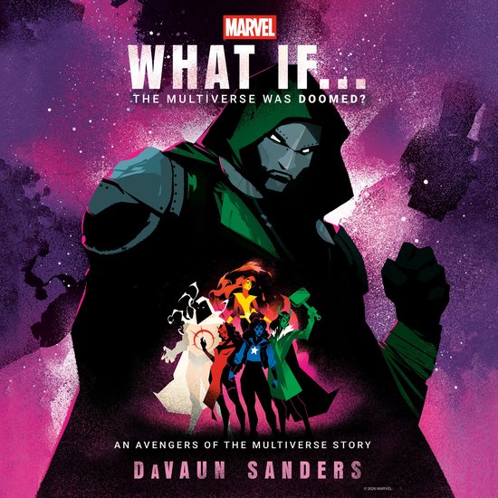 Marvel: What If... De Multiverse was gedoemd? Boekomslag met Doctor Doom en de Avengers van de Multiverse.