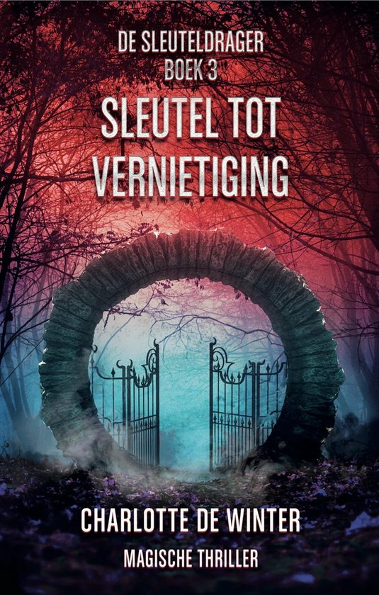 De sleuteldragerserie 3 - Sleutel tot vernietiging - cover