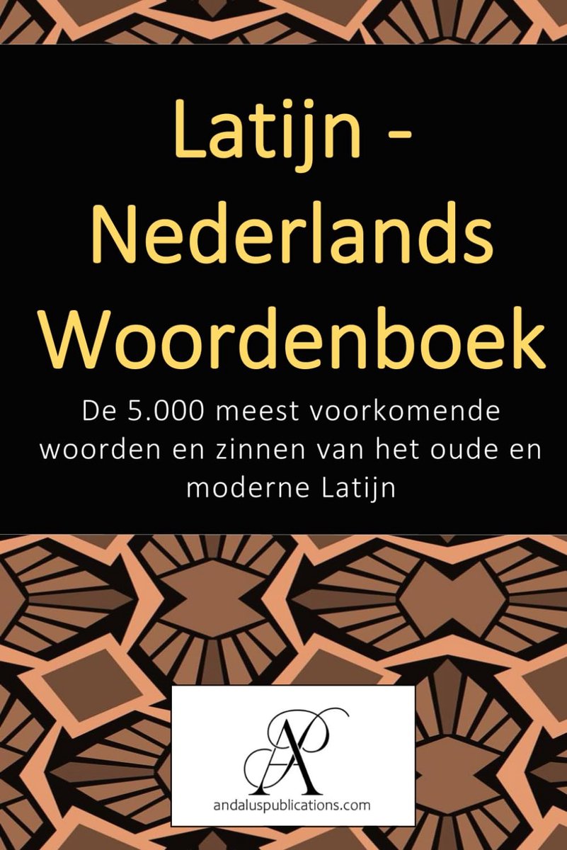 Latijn Woordenboek - Oude en Moderne - Woordenschat Vergroten - 5000 Meest Voorkomende - 293 Pagina's