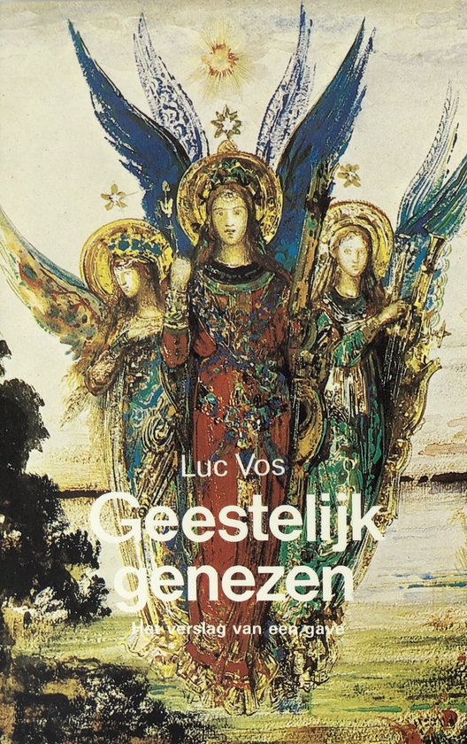 Boekomslag van 'Geestelijk genezen' door Luc Vos, met een schildering van drie engelen met grote vleugels.