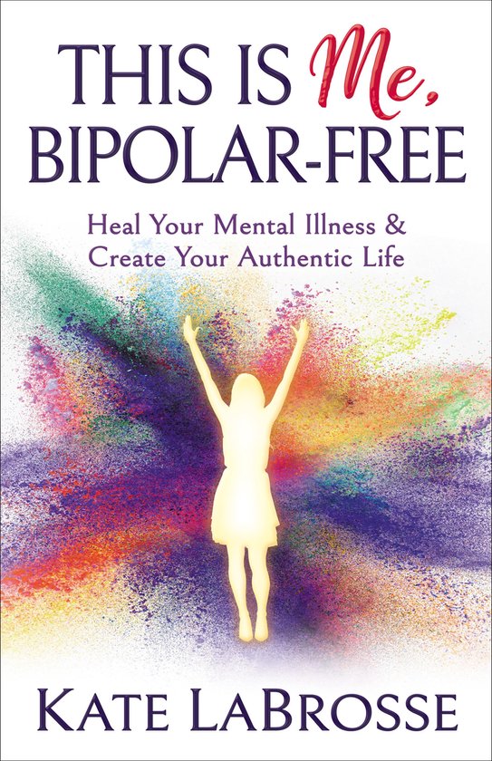 This is Me, Bipolar-Free - cover