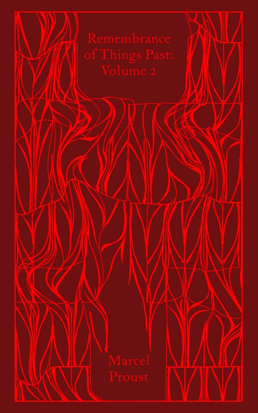 Penguin Clothbound Classics- Remembrance of Things Past: Volume 2
