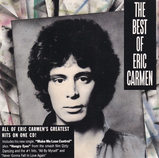 Zwart-wit portret van Eric Carmen met warrig haar. De tekst "THE BEST OF ERIC CARMEN" staat rechts.