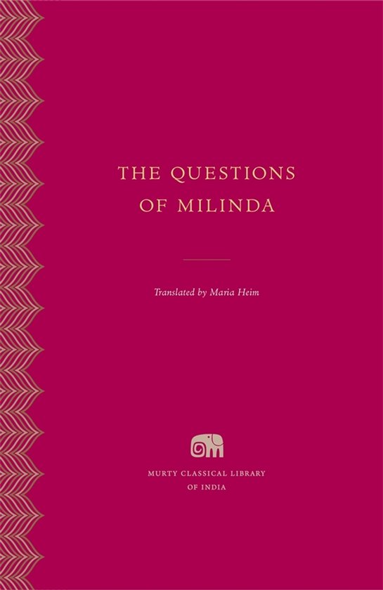 Murty Classical Library of India-The Questions of Milinda