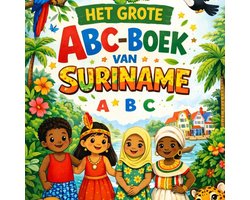 Het grote ABC-boek van Suriname