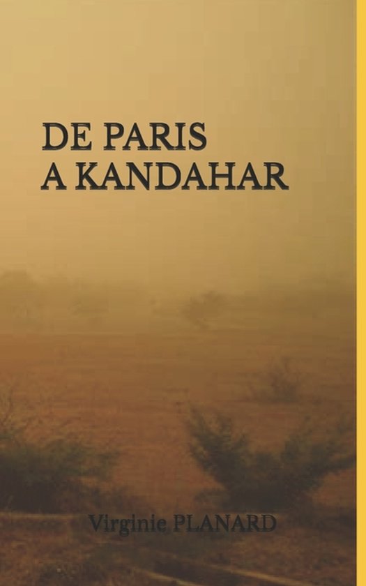 de Paris a Kandahar