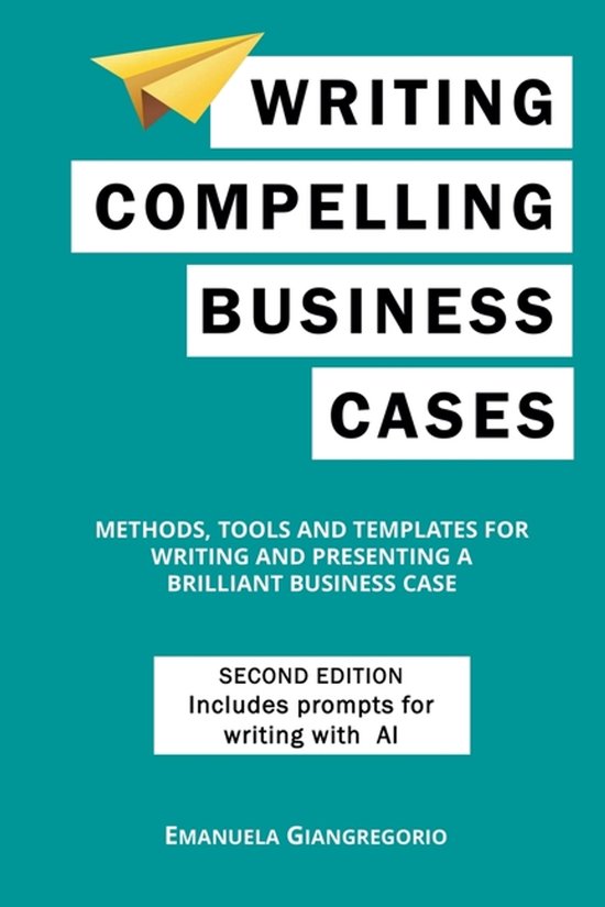 Writing Compelling Business Cases - cover