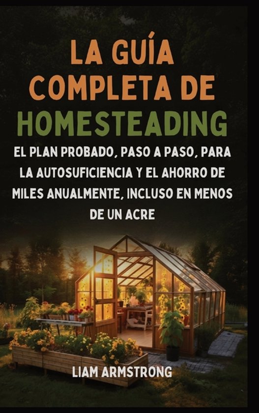 La Guía Completa De Homesteading - cover