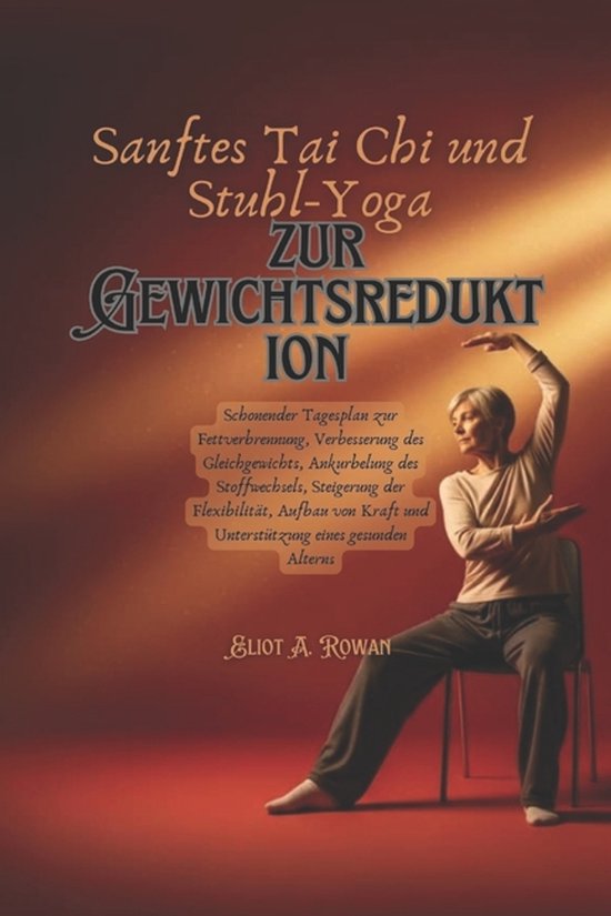 Sanftes Tai Chi und Stuhl-Yoga zur Gewichtsreduktion - cover