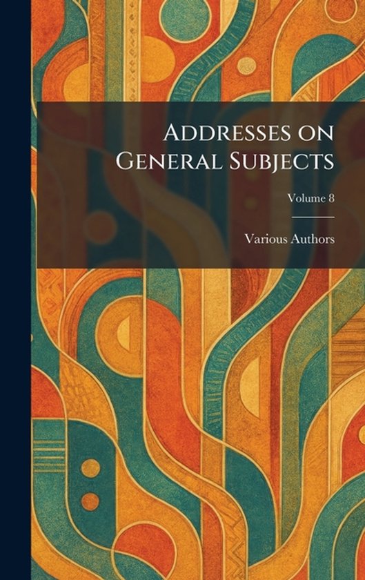 Addresses on General Subjects - cover