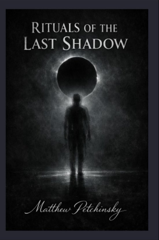 Rituals of the Last Shadow - cover