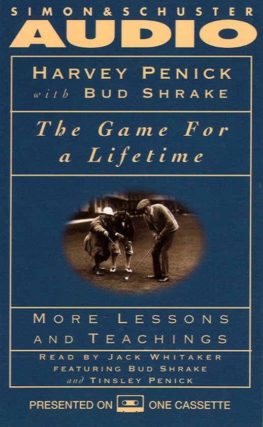 The Game for a Lifetime: More Lessons and Teachings - cover
