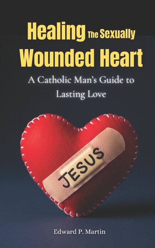 Catholic Paths of Healing- Healing the Sexually Wounded Hear ... - cover