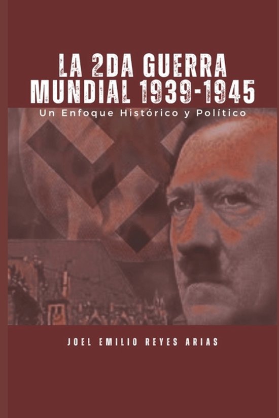 La Segunda Guerra Mundial 1939-1945 - cover