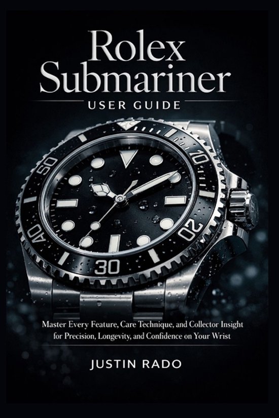 Rolex Watches Guide- Rolex Submariner User Guide - cover