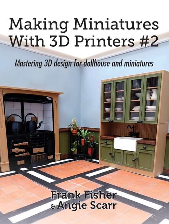 Making Miniatures with 3D Printers- Making Miniatures With 3 ... - cover
