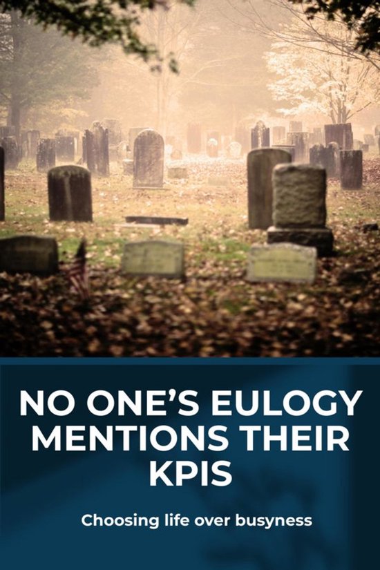 No One’s Eulogy Mentions Their KPIs - cover