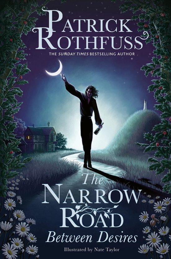 Boekomslag: Patrick Rothfuss' 'The Narrow Road Between Desires', met een man in een donker pak die een fles draagt op een nachtelijke weg. 'The Sunday Times Bestselling Author'.