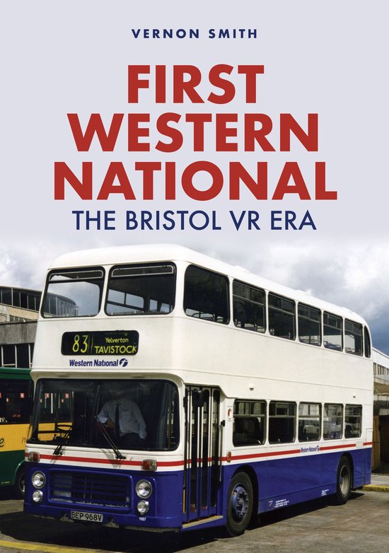 First Western National: The Bristol VR Era - cover