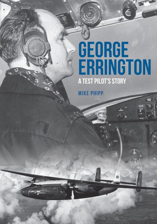 George Errington: A Test Pilot's Story - cover