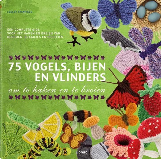 75 Vogels, Bijen En Vlinders Om Te Haken En Te Breien - cover