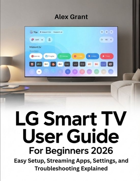 LG Smart TV User Guide for Beginners 2026 - cover