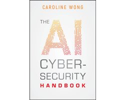The AI Cybersecurity Handbook