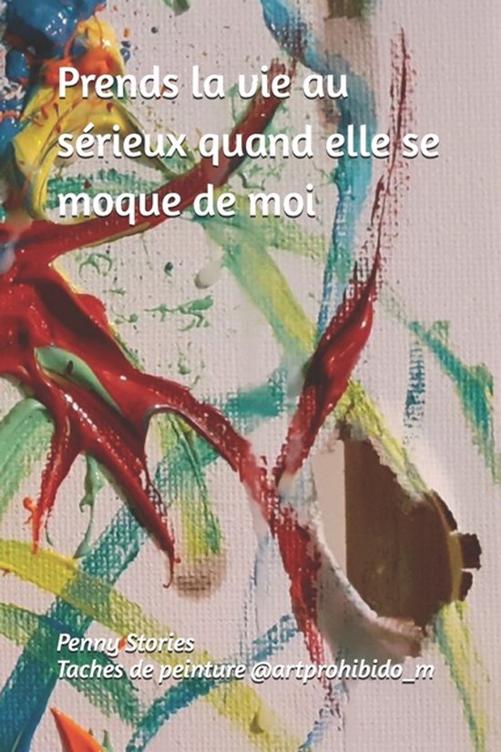 Prends la vie au sérieux quand elle se moque de moi - cover