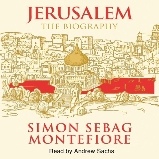 Boekomslag van "Jerusalem: The Biography" door Simon Sebag Montefiore, met een tekening van de stad.