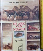 Boekomslag 'De Ark van Noach' met een illustratie van diverse dieren, waaronder okapi's, kamelen, buffels, vossen en een beer.
