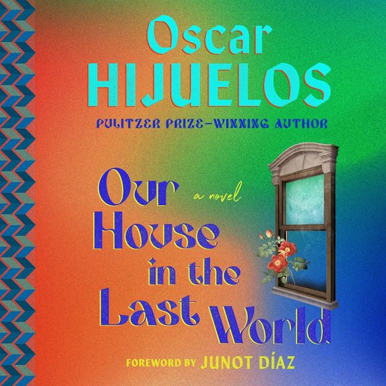 Our House in the Last World