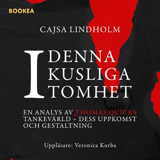 I denna kusliga tomhet : en analys av Tomas Quicks tankevär ... - cover