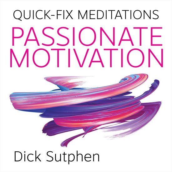 Quick-Fix Meditations Passionate Motivation - cover
