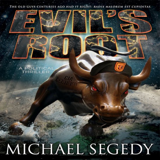 Evil's Root: A Political Thriller - cover